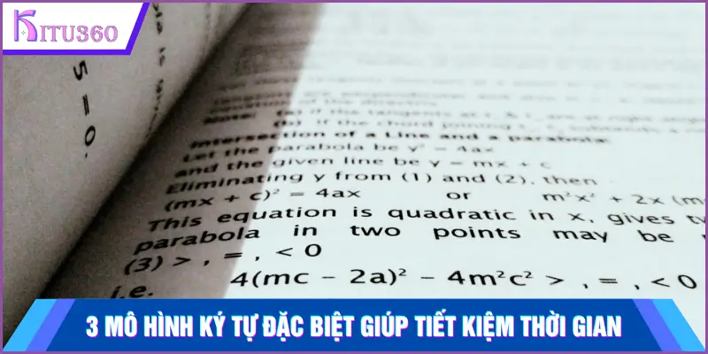 3 mô hình ký tự đặc biệt giúp tiết kiệm thời gian