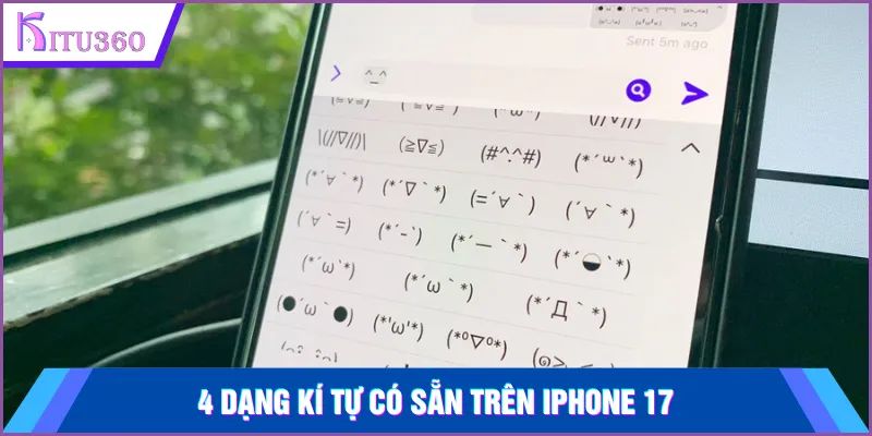 4 dạng kí tự có sẵn trên iPhone 17