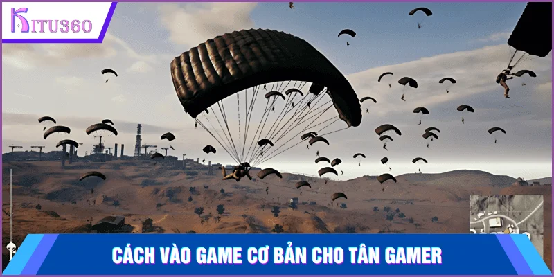 Cách chơi PUBG Mobile cho người mới cực dễ hiểu
