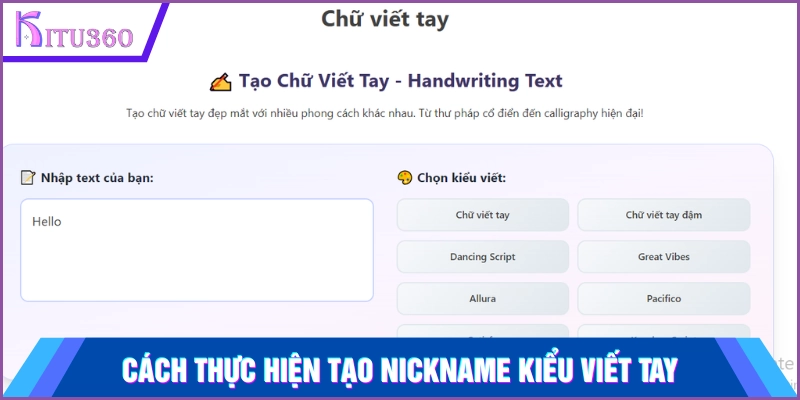 Cách thực hiện tạo nickname kiểu viết tay rất đơn giản