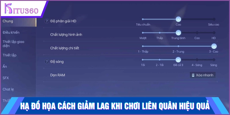 Hạ đồ họa là cách giảm lag khi chơi Liên Quân hiệu quả