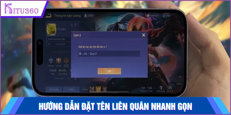 Hướng dẫn đặt tên Liên Quân nhanh gọn