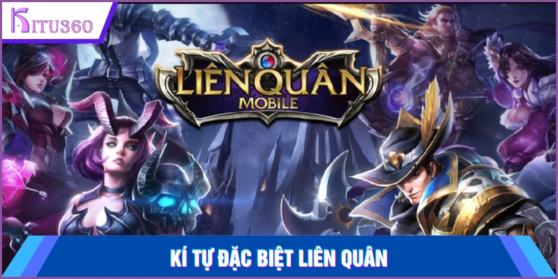 Kí Tự Đặc Biệt Liên Quân
