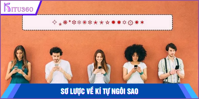 Sơ lược về kí tự ngôi sao