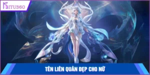 Ten Lien Quan Dep Cho Nu