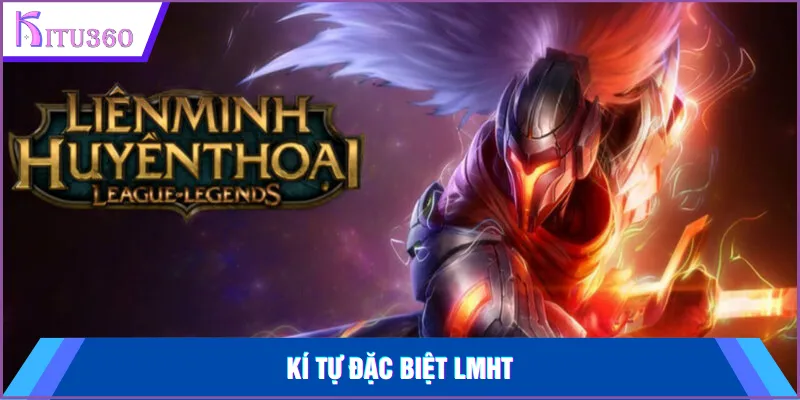 Ki Tu Dac Biet Lmht
