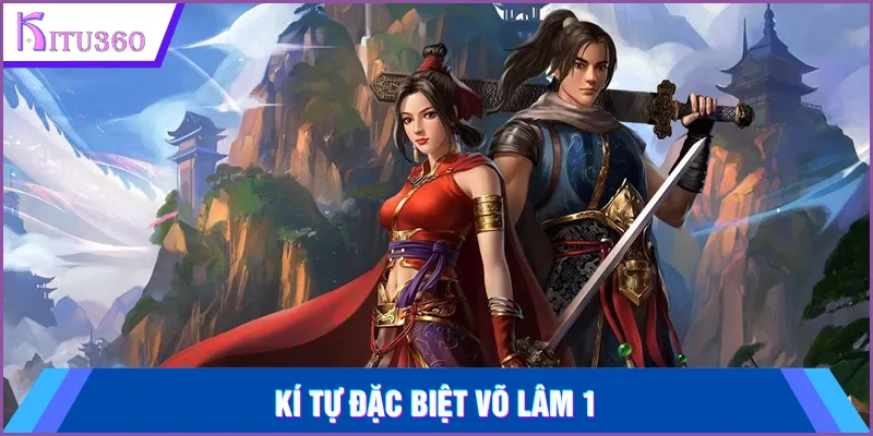 Ki Tu Dac Biet Vo Lam 1