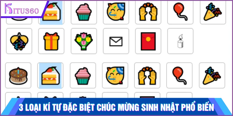 3 loại kí tự đặc biệt chúc mừng sinh nhật phổ biến