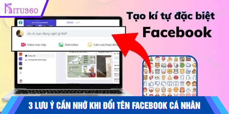 3 lưu ý cần nhớ khi đổi tên Facebook cá nhân