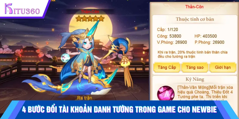 4 bước đổi tài khoản danh tướng trong game cho newbie