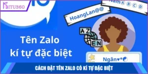 Cách đặt tên Zalo có kí tự đặc biệt trên điện thoại