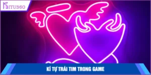 Ki tự trái tim trong game