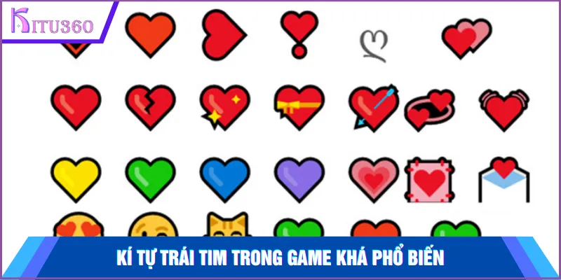 Kí tự trái tim trong game khá phổ biến