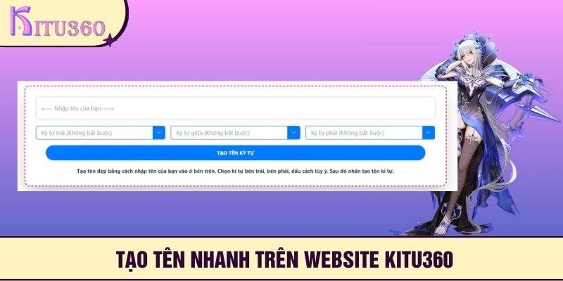 Tạo tên nhanh gọn trên website Kitu360 