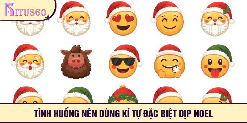 Tình huống nên dùng kí tự đặc biệt dịp Noel