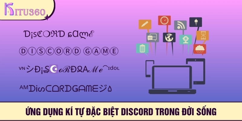 Sử dụng tên discord hay trong đời sống