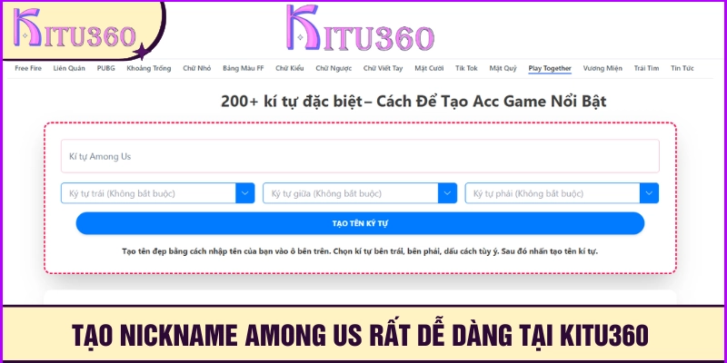 Thực hiện tạo nickname Among Us rất đơn giản tại Kitu360